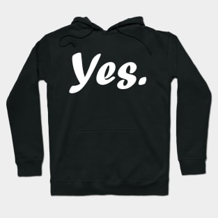 Yes. Hoodie